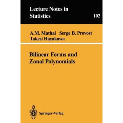 Bilinear Forms and Zonal Polynomials Paperback, Springer