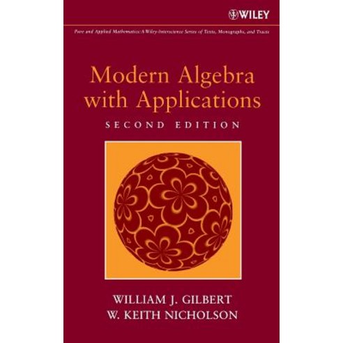 Modern Algebra with Applications, Wiley