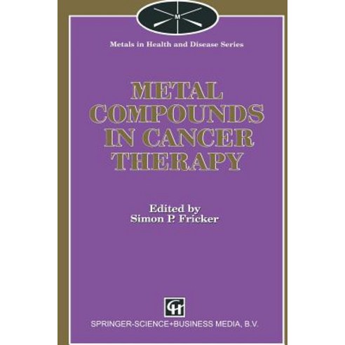Metal Compounds in Cancer Therapy Paperback, Springer