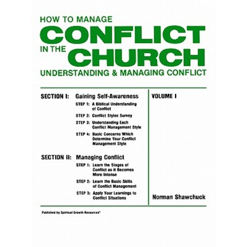 How to Manage Conflict in the Church Understanding & Managing Conflict Volume I Paperback, Spiritual Growth Resources