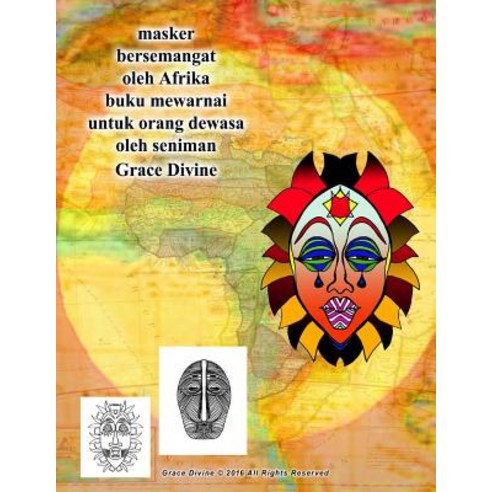 Masker Bersemangat Oleh Afrika Buku Mewarnai Untuk Orang Dewasa Oleh Seniman Grace Divine Paperback, Createspace Independent Publishing Platform