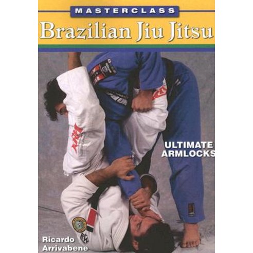 Masterclass Brazilian Jiu Jitsu Ultimate Armlocks Paperback, Empire Books