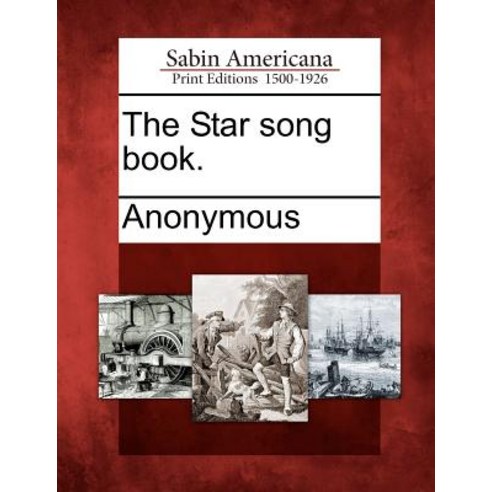 The Star Song Book. Paperback, Gale, Sabin Americana