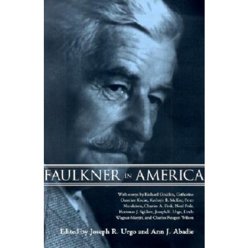 Faulkner in America Paperback, University Press of Mississippi