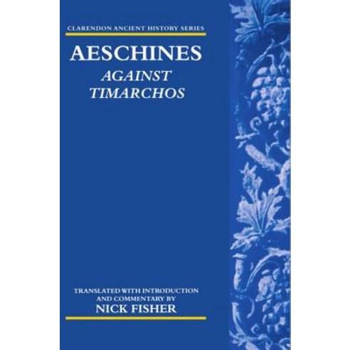Aeschines: Against Timarchos Paperback, OUP Oxford