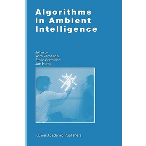 Algorithms in Ambient Intelligence Hardcover, Springer