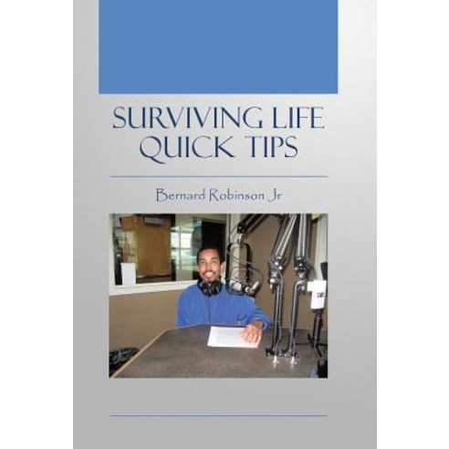 Surviving Life Quick Tips Hardcover, WestBow Press