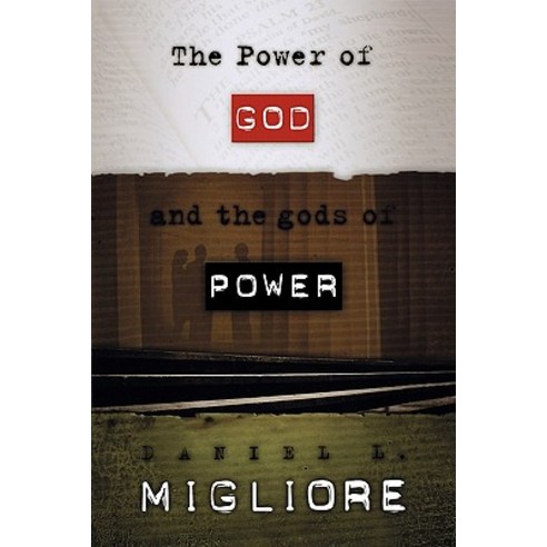The Power of God and the gods of Power Paperback, Westminster John Knox Press