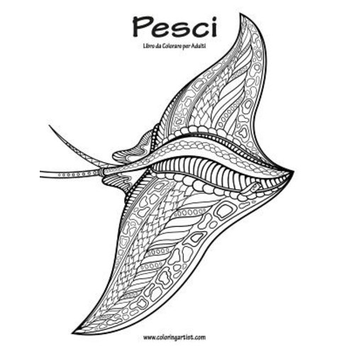 Pesci Libro Da Colorare Per Adulti 1 Paperback, Createspace Independent Publishing Platform