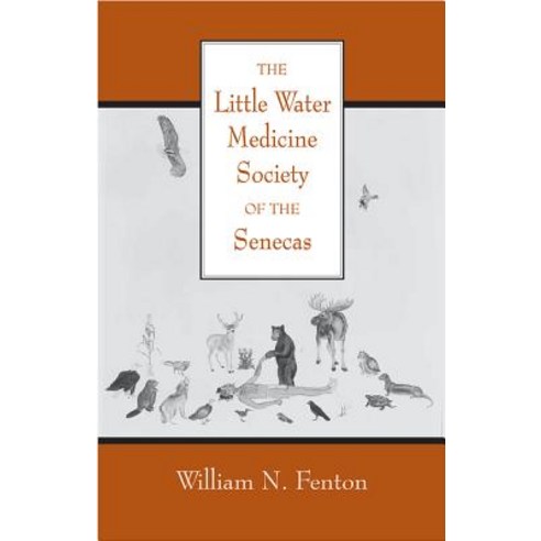 The Little Water Medicine Society of the Senecas Hardcover, University of Oklahoma Press
