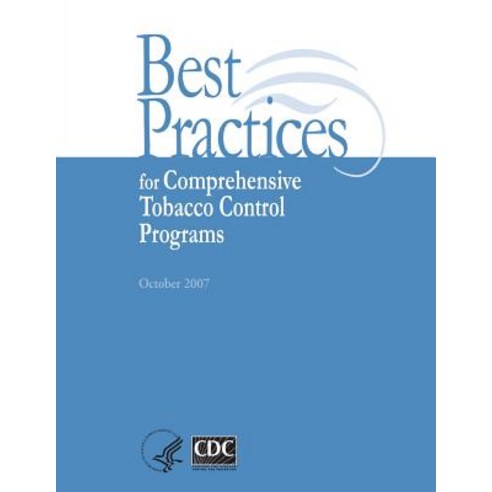 Best Practices for Comprehensive Tobacco Control Programs Paperback ...