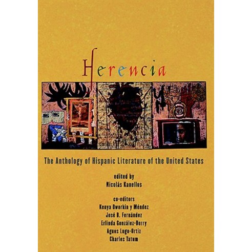 Herencia: The Anthology of Hispanic Literature of the United States Paperback, Oxford University Press, USA