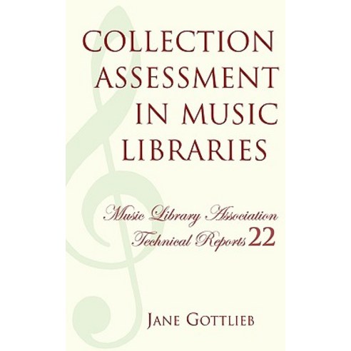 Collection Assessment in Music Libraries Paperback, Scarecrow Press