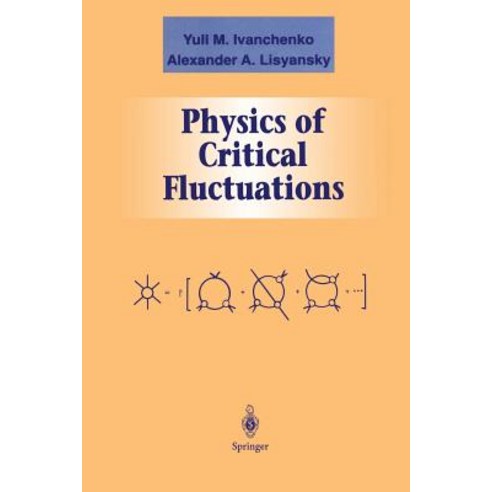 Physics of Critical Fluctuations Paperback, Springer