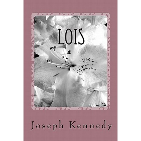 Lois: The Beauty of Holiness Paperback, Createspace