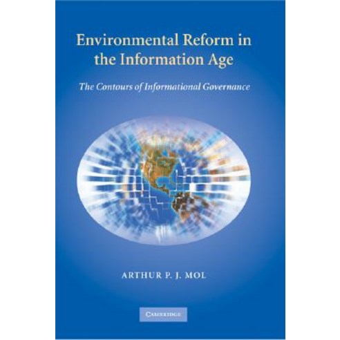 Environmental Reform in the Information Age: The Contours of Informational Governance Hardcover, Cambridge University Press