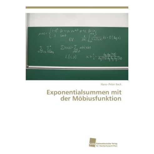 Exponentialsummen Mit Der Mobiusfunktion Paperback, Sudwestdeutscher Verlag Fur Hochschulschrifte