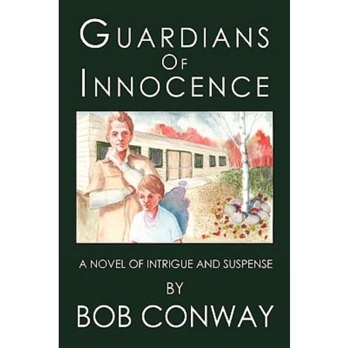 Guardians of Innocence: A Novel of Intrigue and Suspense Paperback, iUniverse