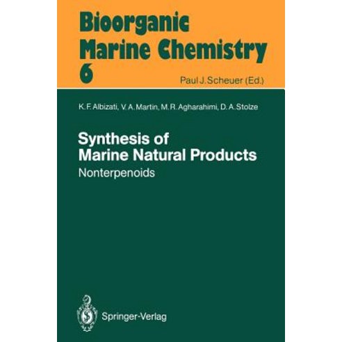 Synthesis of Marine Natural Products 2: Nonterpenoids Paperback, Springer