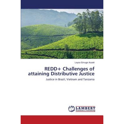 Redd+ Challenges of Attaining Distributive Justice Paperback, LAP Lambert Academic Publishing