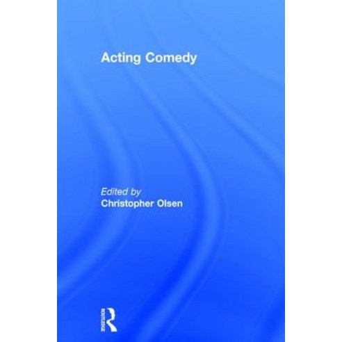 Acting Comedy Hardcover, Routledge