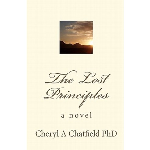 The Lost Principles Paperback, Createspace