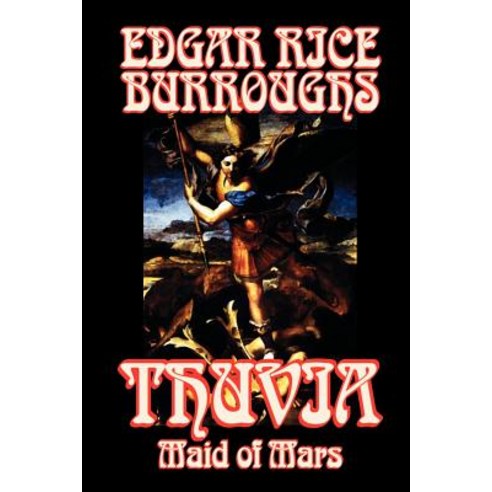 Thuvia Maid of Mars by Edgar Rice Burroughs Science Fiction Classics Paperback, Wildside Press