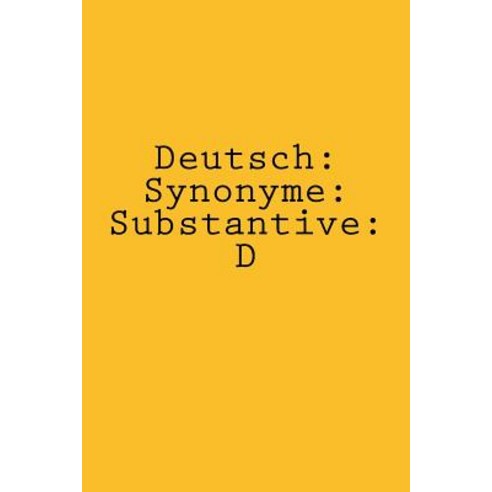 Deutsch: Synonyme: Substantive: D Paperback, Createspace - 가격 변동 추적 그래프 ...