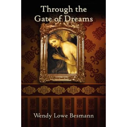 Through the Gate of Dreams Paperback, Melton Hill Media
