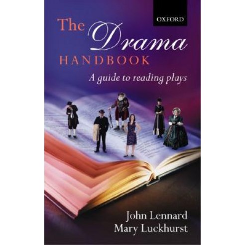 The Drama Handbook: A Guide to Reading Plays Paperback, Oxford University Press, USA