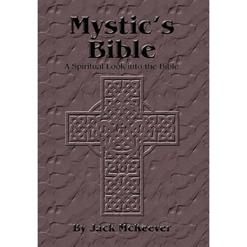 Mystic''s Bible Paperback, Xlibris Corporation