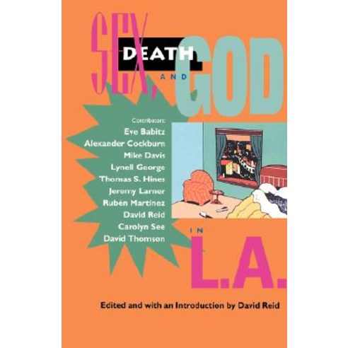 Sex Death and God in L.A. Paperback, University of California Press