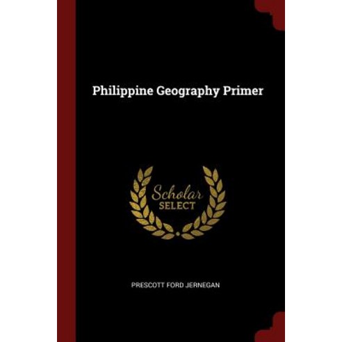 Philippine Geography Primer Paperback, Andesite Press