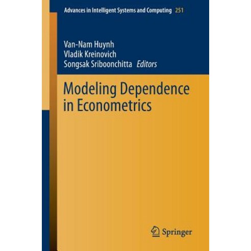 Modeling Dependence in Econometrics Paperback, Springer