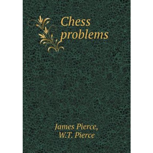 Chess Problems Paperback, Book on Demand Ltd.