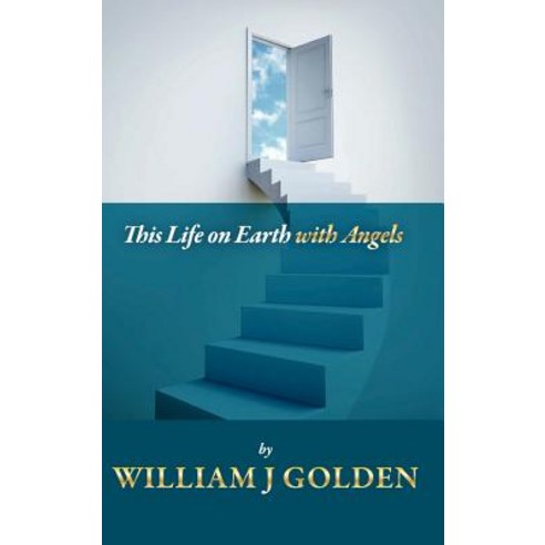 This Life on Earth with Angels Hardcover, Lulu.com