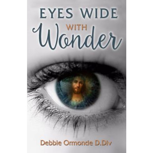 Eyes Wide with Wonder Paperback, Createspace Independent Publishing Platform