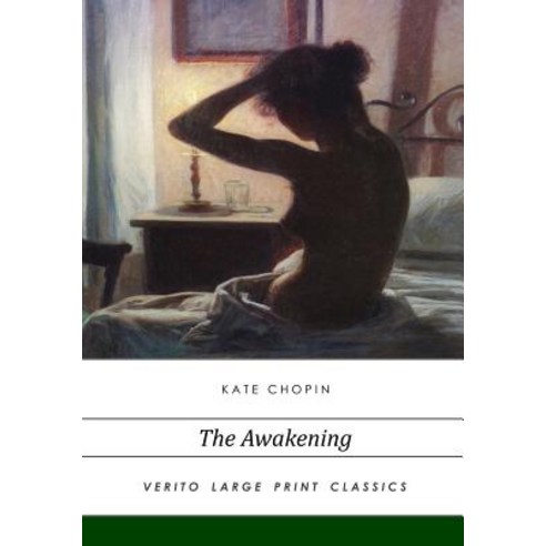 The Awakening: Large Print Edition Paperback, Createspace Independent Publishing Platform