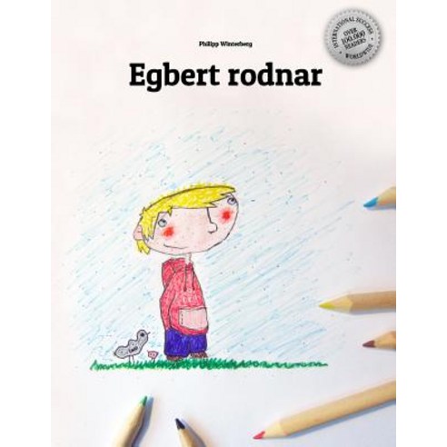 Egbert Rodnar: Children''s Picture Book/Coloring Book (Swedish Edition) Paperback, Createspace Independent Publishing Platform