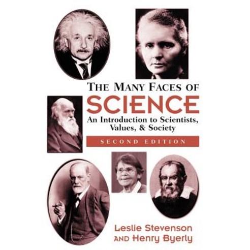 The Many Faces of Science: An Introduction to Scientists Values and Society Paperback, Westview Press