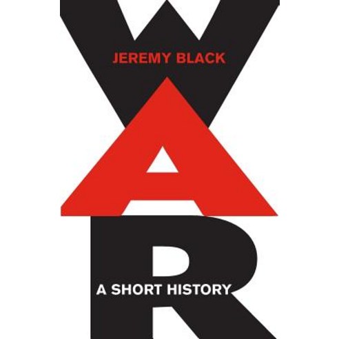 War: A Short History Paperback, Continuum