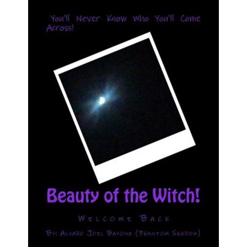 Beauty of the Witch Paperback, Createspace Independent Publishing Platform