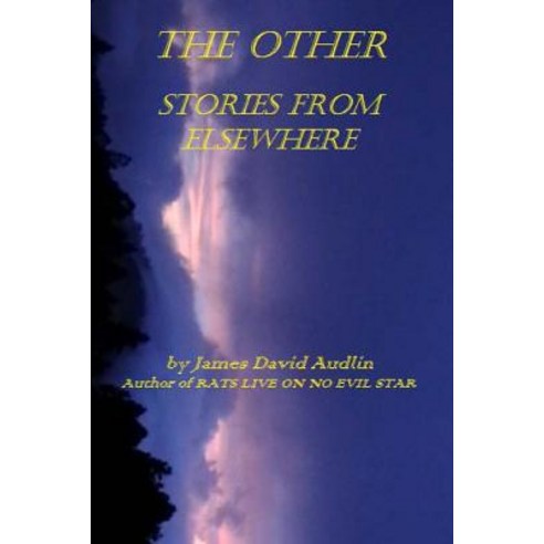 The Other: Stories from Elsewhere Paperback, Createspace Independent Publishing Platform