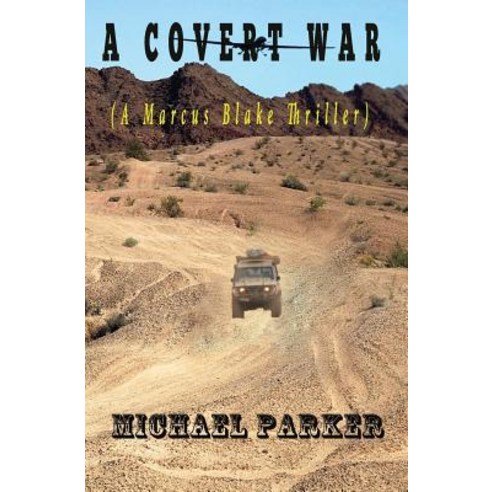 A Covert War Paperback, Createspace Independent Publishing Platform