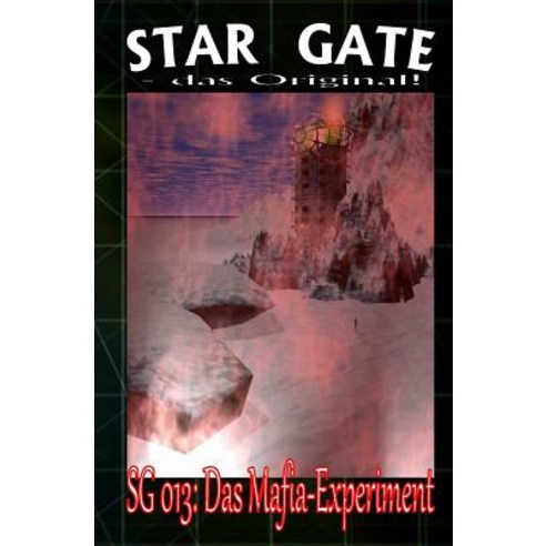 Sg 013: Das Mafia-Experiment Paperback, Createspace Independent Publishing Platform
