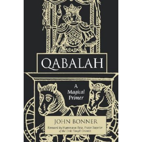 Qabalah: A Magical Primer Paperback, Weiser Books