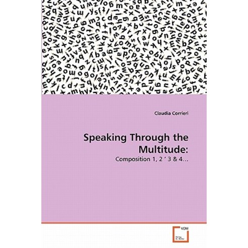 Speaking Through the Multitude Paperback, VDM Verlag