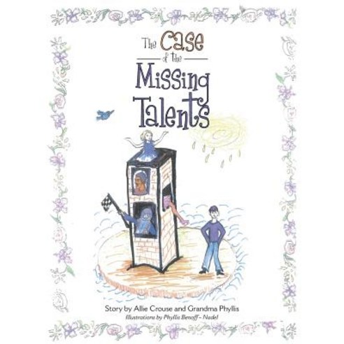 The Case of the Missing Talents Paperback, Balboa Press