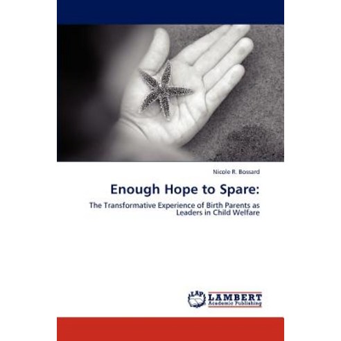 Enough Hope to Spare Paperback, LAP Lambert Academic Publishing