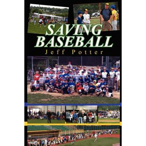 Saving Baseball Paperback, Createspace